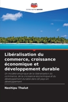 Libéralisation du commerce, croissance économique et développement durable 6205782863 Book Cover