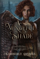 A Vengeful Shade 1965225020 Book Cover