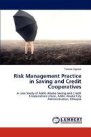 Risk Management Practice in Saving and Credit Cooperatives 3659199214 Book Cover