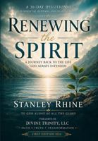 Renewing The Spirit: A Journey Back to the Life God Always Intended B0HGNXCSXB Book Cover