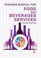 Training Manual for Food and Beverage Services 9385909185 Book Cover