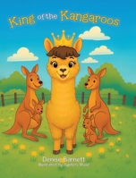 King of the Kangaroos 1834180937 Book Cover
