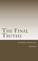 The Final Truths 1535318422 Book Cover