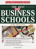 Princeton Review: Best 80 Business Schools, 2000 Edition (Best Business Schools, 2000) 0375754636 Book Cover