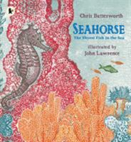 Seahorse: The Shyest Fish in the Sea 1406367028 Book Cover