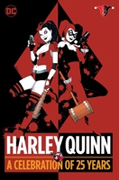Harley Quinn: A Celebration of 25 Years 1401275990 Book Cover