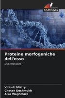 Proteine morfogeniche dell'osso (Italian Edition) 6208055903 Book Cover
