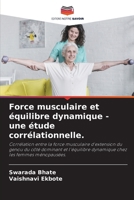 Force musculaire et équilibre dynamique - une étude corrélationnelle. (French Edition) 6208789478 Book Cover