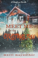 Meet Me By The Christmas Tree 1393644368 Book Cover
