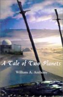 A Tale of Two Planets 075964456X Book Cover