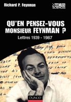 Qu'en pensez-vous Monsieur Feynman ? : Lettres 1939-1987 2100493531 Book Cover