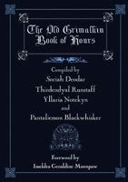 The Old Grimalkin Book of Hours 0956904874 Book Cover