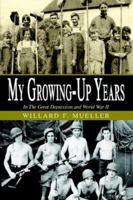My Growing-Up Years 1413496768 Book Cover