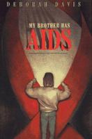 My Brother Has AIDS 0689319223 Book Cover