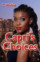 Capri's Choices 1725942674 Book Cover