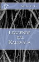 Leggende dal Kalevala 1507527853 Book Cover