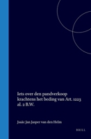 Iets over den pandverkoop krachtens het beding van art. 1223, al. 2, B.W (Dutch Edition) 9004562249 Book Cover