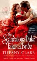 The Scandalous Duke Takes a Bride 1250008042 Book Cover