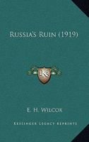 Russia's Ruin 116491569X Book Cover