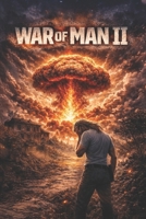 War of Man 2 (G. J. Jackson) B0GHRQLMC2 Book Cover
