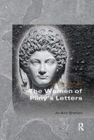 The Women of Pliny's Letters 1138085782 Book Cover