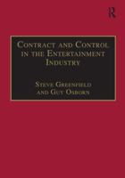 Contract and Control in the Entertainment Industry: Dancing on the Edge of Heaven 1138268925 Book Cover
