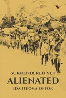 Surrendered Yet Alienated 9785342557 Book Cover