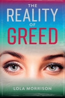The Reality of Greed 1912328631 Book Cover