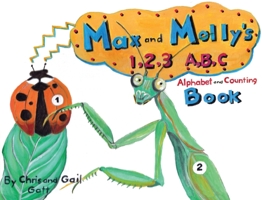 Max and Molly's 1,2,3 A,B,C Alphabet and Counting Book 1068849908 Book Cover