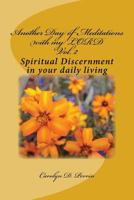 Another Day of Meditations with My Lord: Spiritual Discernment in Your Daily Living 1518683924 Book Cover