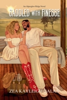 Saddled with Finesse: An Alpenglow Ridge Novel B0CX5KVL13 Book Cover