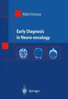 Early Diagnosis in Neuro-oncology 8847022126 Book Cover