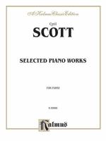 Selected Piano Works 0757904386 Book Cover