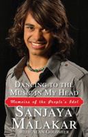 Dancing to the Music in My Head: Memoirs of the People's Idol 1439136149 Book Cover