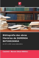Bibliografia das obras literárias de ZAMENGA BATUKEZANGA (Portuguese Edition) 6207910818 Book Cover