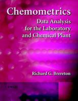 Chemometrics: Data Analysis for the Laboratory and Chemical Plant 0471489778 Book Cover