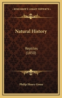 Natural History: Reptiles 1164907050 Book Cover