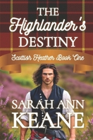 El destino del Highlander: Un dulce romance histórico (Serie Brezo escocés) (Spanish Edition) B0DPT3FZH1 Book Cover