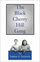 The Black Cherry Hill Gang 0738826308 Book Cover