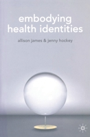 Embodying Health Identities 1403914737 Book Cover