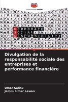 Divulgation de la responsabilité sociale des entreprises et performance financière (French Edition) 6207906853 Book Cover