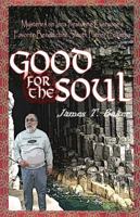 Good for the Soul (Father Columba Murder Mysteries Book 2) 0985534214 Book Cover
