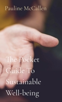 The Pocket Guide To Sustainable Well-being 1739391209 Book Cover
