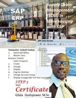 Supply Chain Management(SCM) in Warehouse with SAP : SAP Consultant, STEP 3 with Certificate 1981499997 Book Cover