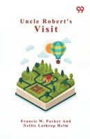 Uncle Robert's Visit 9376808533 Book Cover