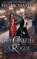 To Catch A Rogue 192549134X Book Cover