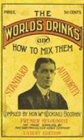 Boothby's World Drinks And How To Mix Them 1907 Reprint 1640321195 Book Cover