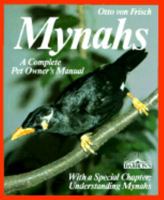 Mynahs: Everything about Purchase, Acclimation, Nutrition, and Diseases 0812036883 Book Cover
