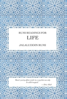 Rumi Readings for Life 191531173X Book Cover