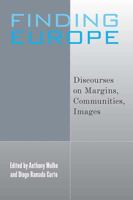 Finding Europe: Discourses on Margins, Communities, Images ca. 13th - ca. 18th Centuries 1845452089 Book Cover